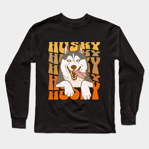 Funny Husky - Husky Addict - Retro Funny Saying Long Sleeve T-Shirt by TeeTopiaNovelty